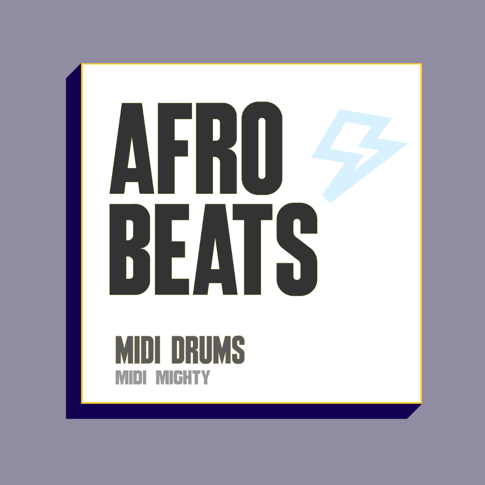 Afrobeats MIDI Drums - MIDI MIGHTY
