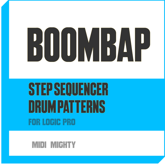 Boom Bap Drum Patterns for Logic Pro Step Sequencer - MIDI MIGHTY