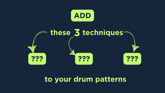 3 Ways To ADD To Your Drum Patterns