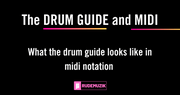 The Drum Guides and Midi Notes