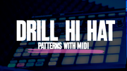 Drill Hi Hat Pattern MIDI