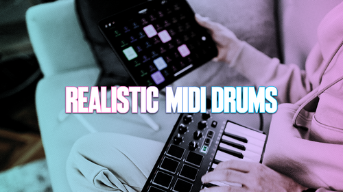 Make MIDI Drums Sound Real: Do This Not That [AUDIO EXAMPLES]