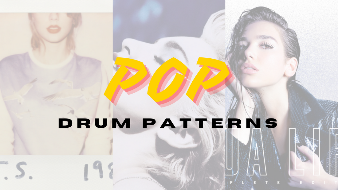 Pop Drum Patterns: Classic Drum Patterns For Modern Pop Music