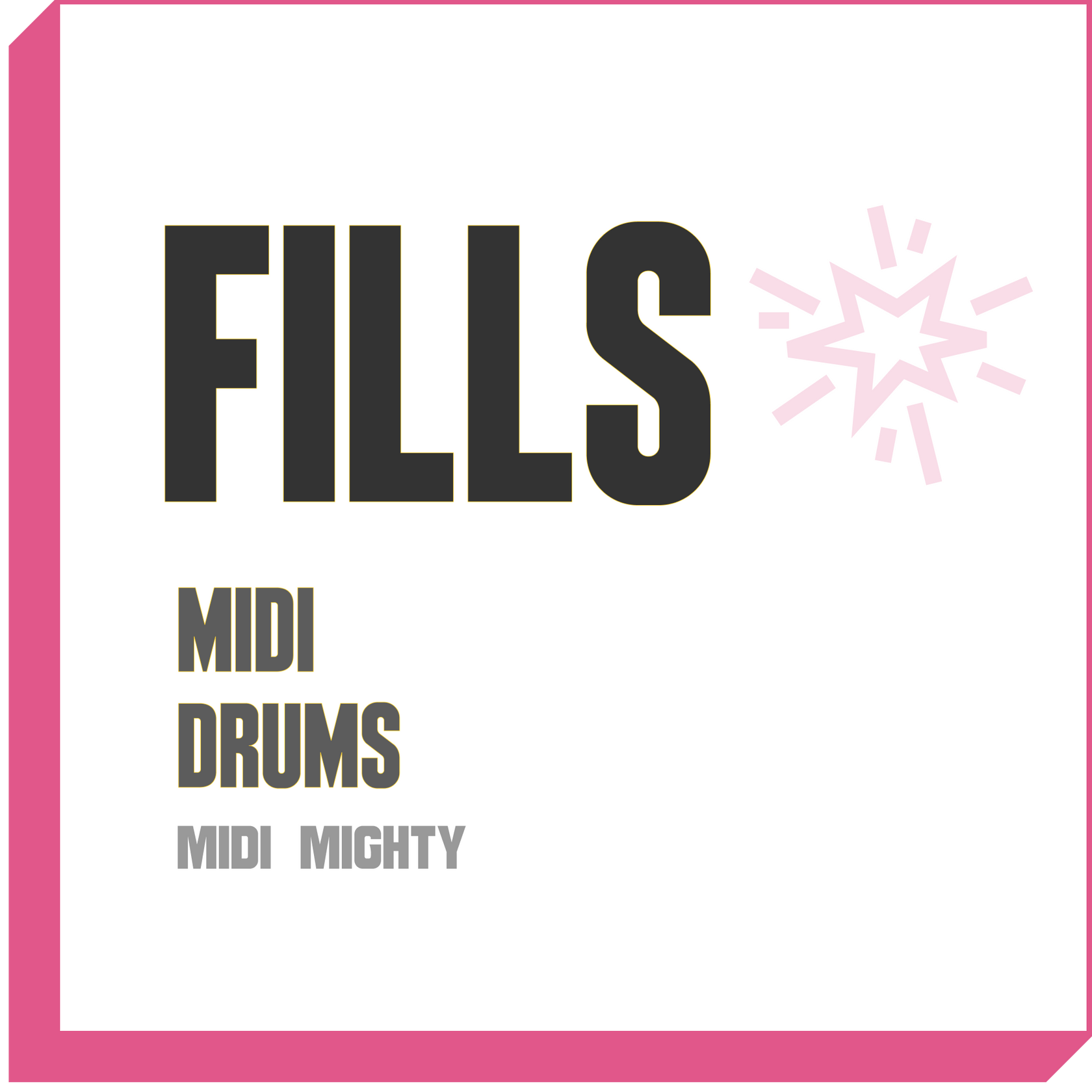 MIDI Drum Fills MIDI MIGHTY