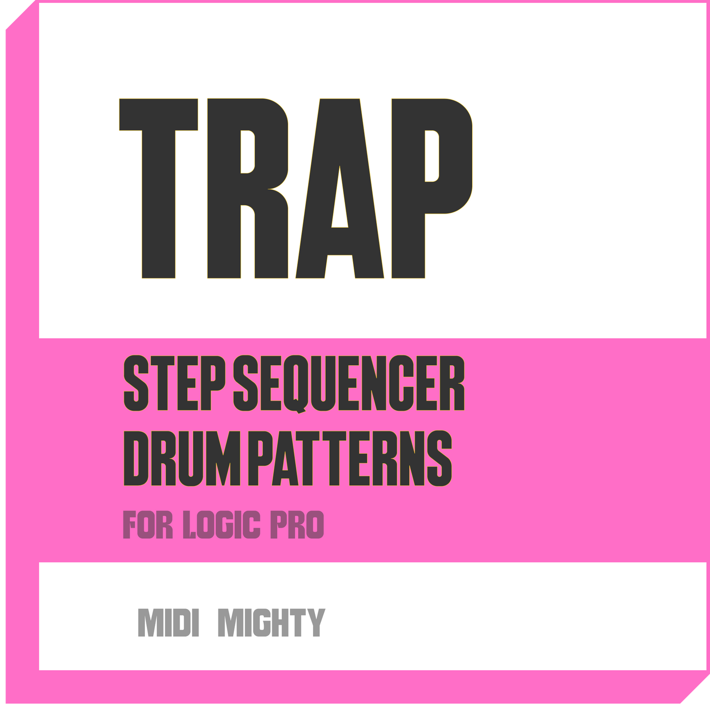 Trap Drum Patterns for Logic Pro Step Sequencer - MIDI MIGHTY