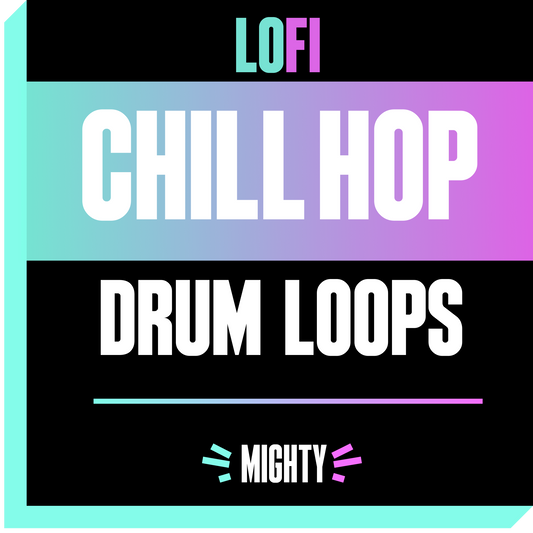 LoFi Drum Loops: Chill Hop - MIDI MIGHTY