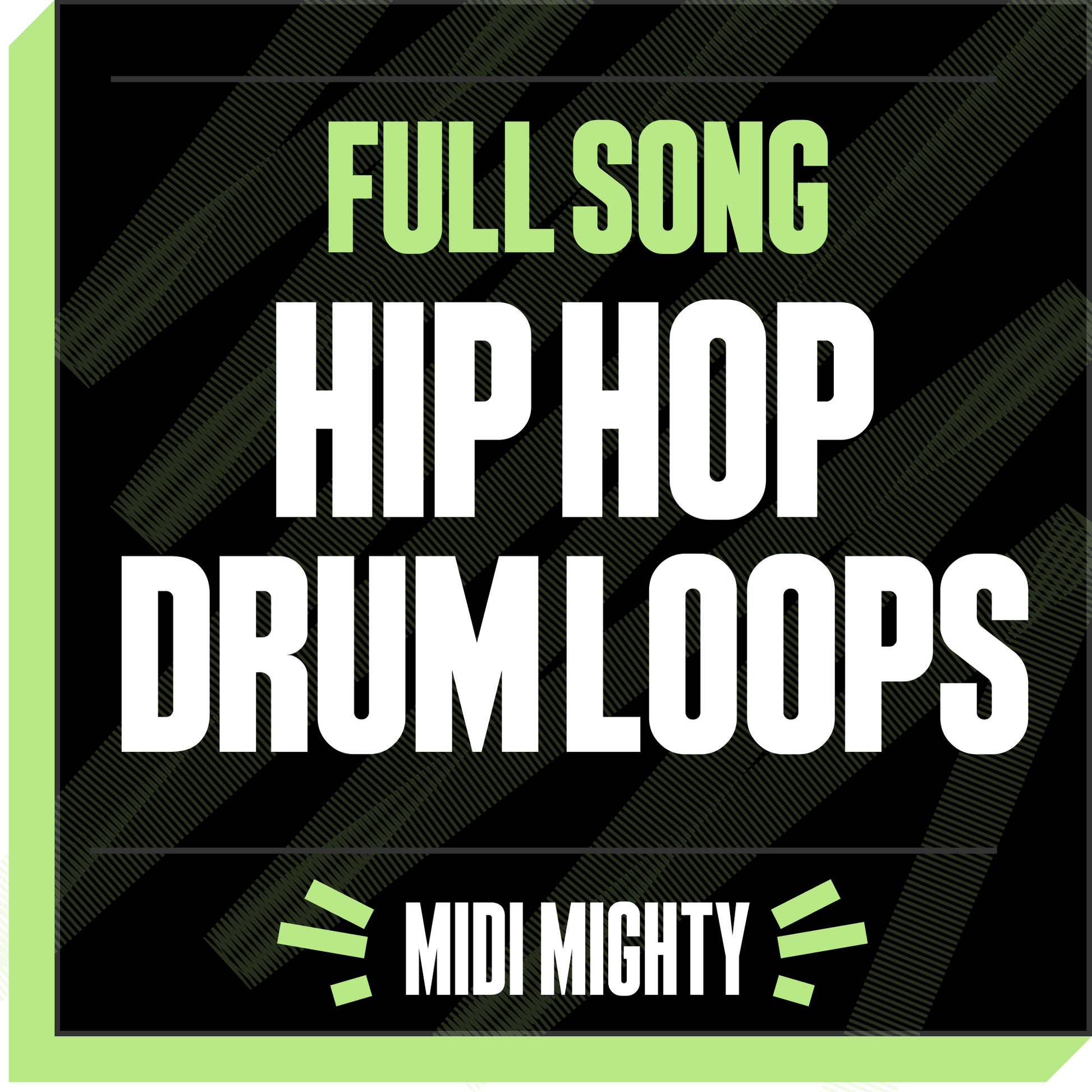 Hip Hop Drum Loops Vol. 01 - Full Song Drum Loops - MIDI MIGHTY