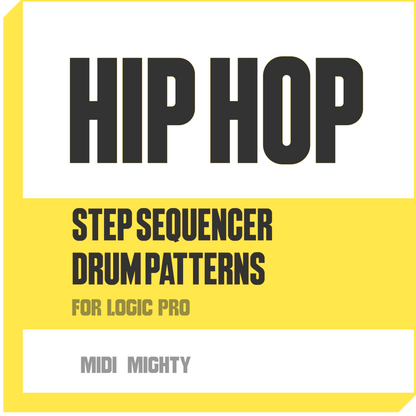 Hip Hop Drum Patterns for Logic Pro Step Sequencer - MIDI MIGHTY