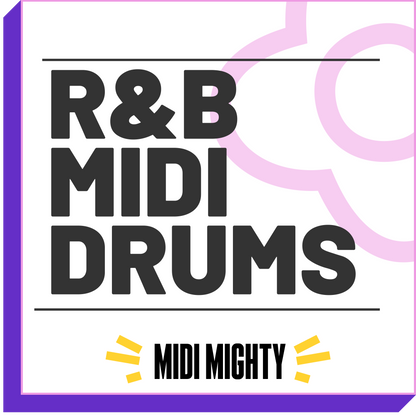 R&B Drum Guide - MIDI MIGHTY
