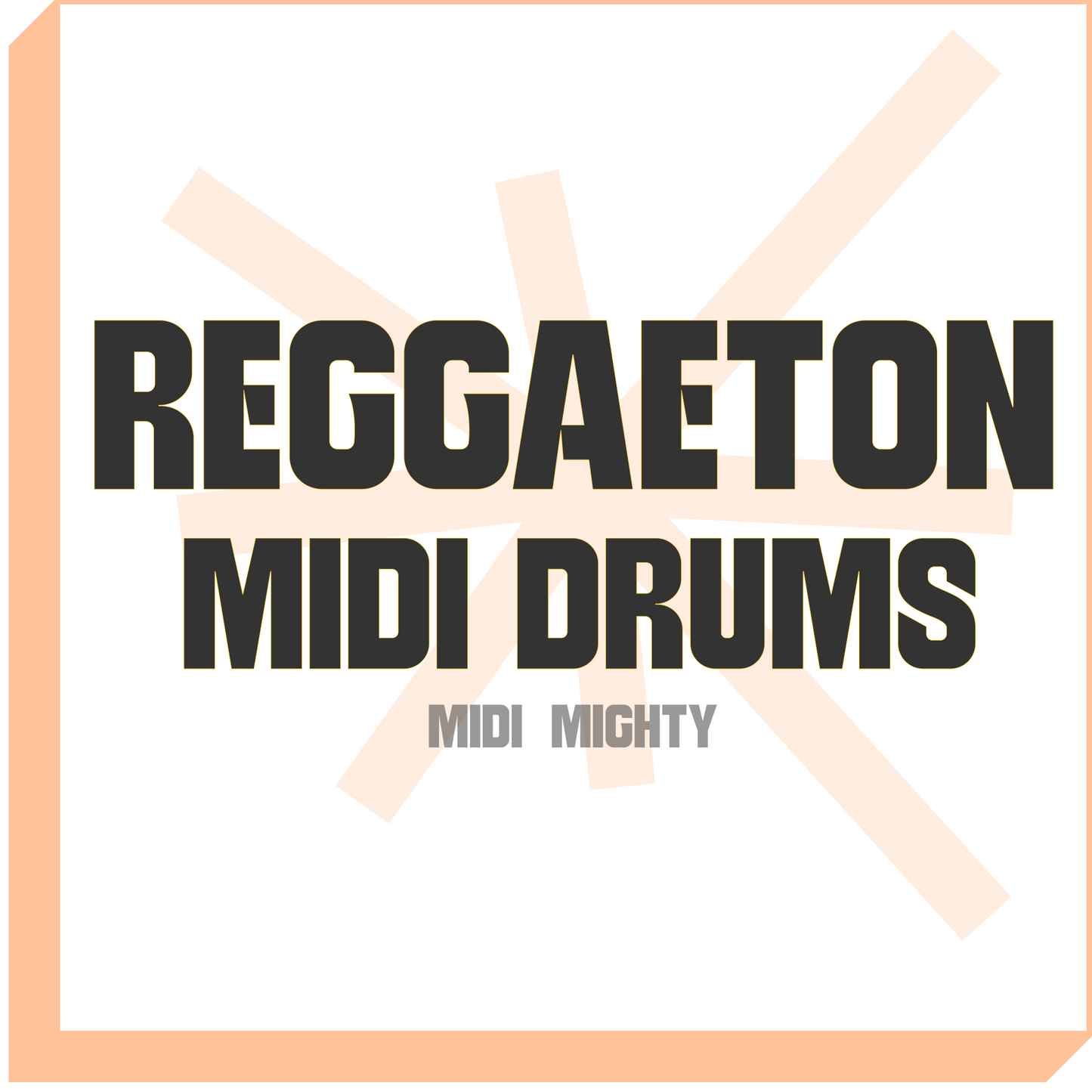 Reggaeton Drum Guide - MIDI MIGHTY