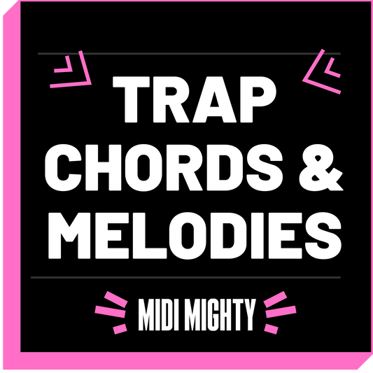 Trap Chords + Melodies + Basslines