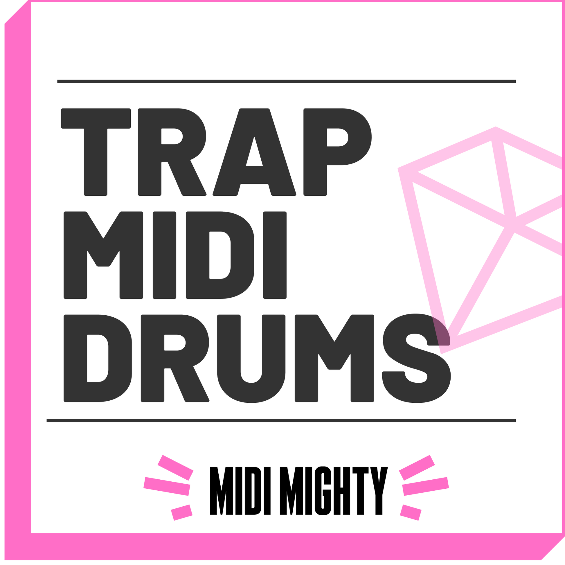Trap Drum Guide - MIDI MIGHTY
