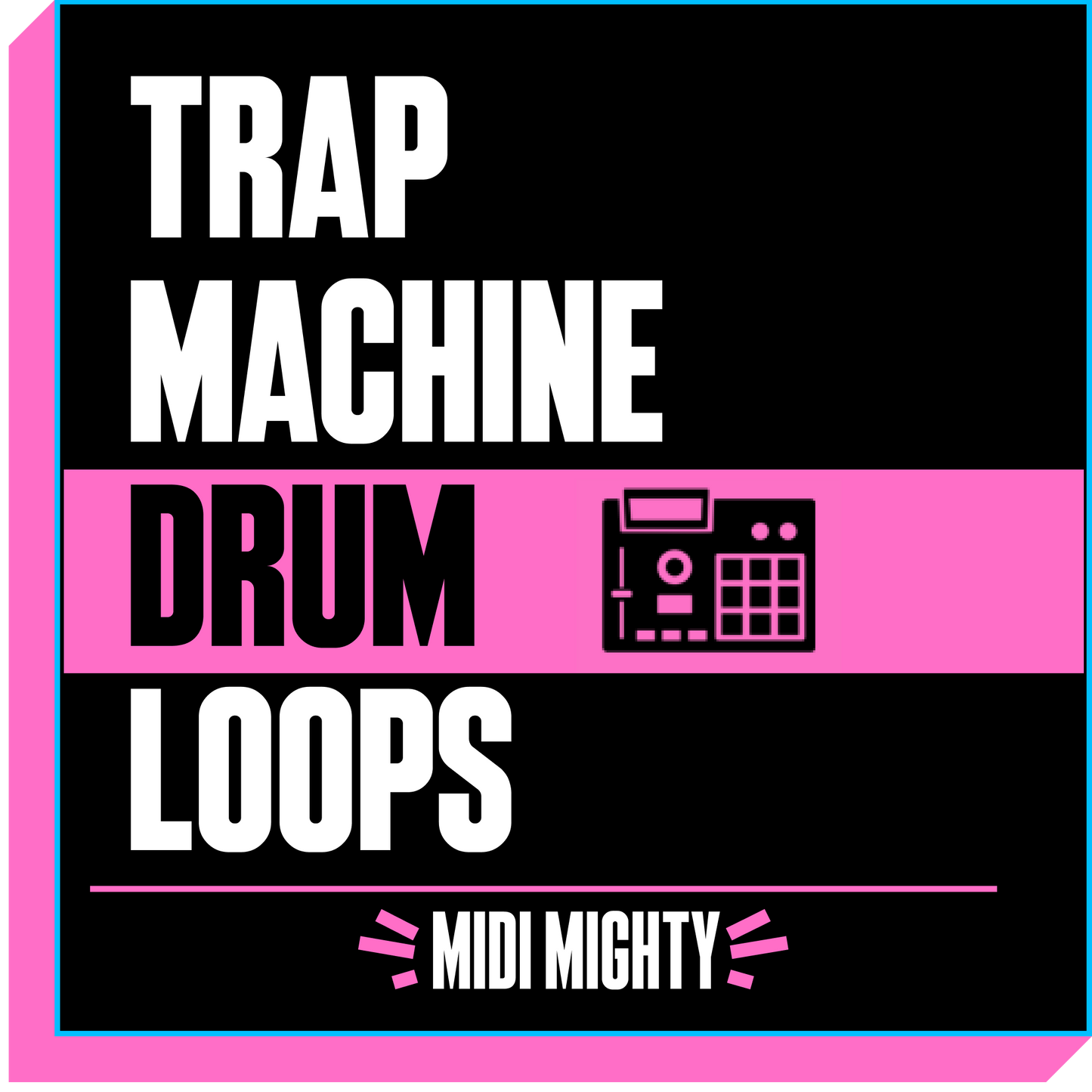 Trap Machine Drum Loops - MIDI MIGHTY