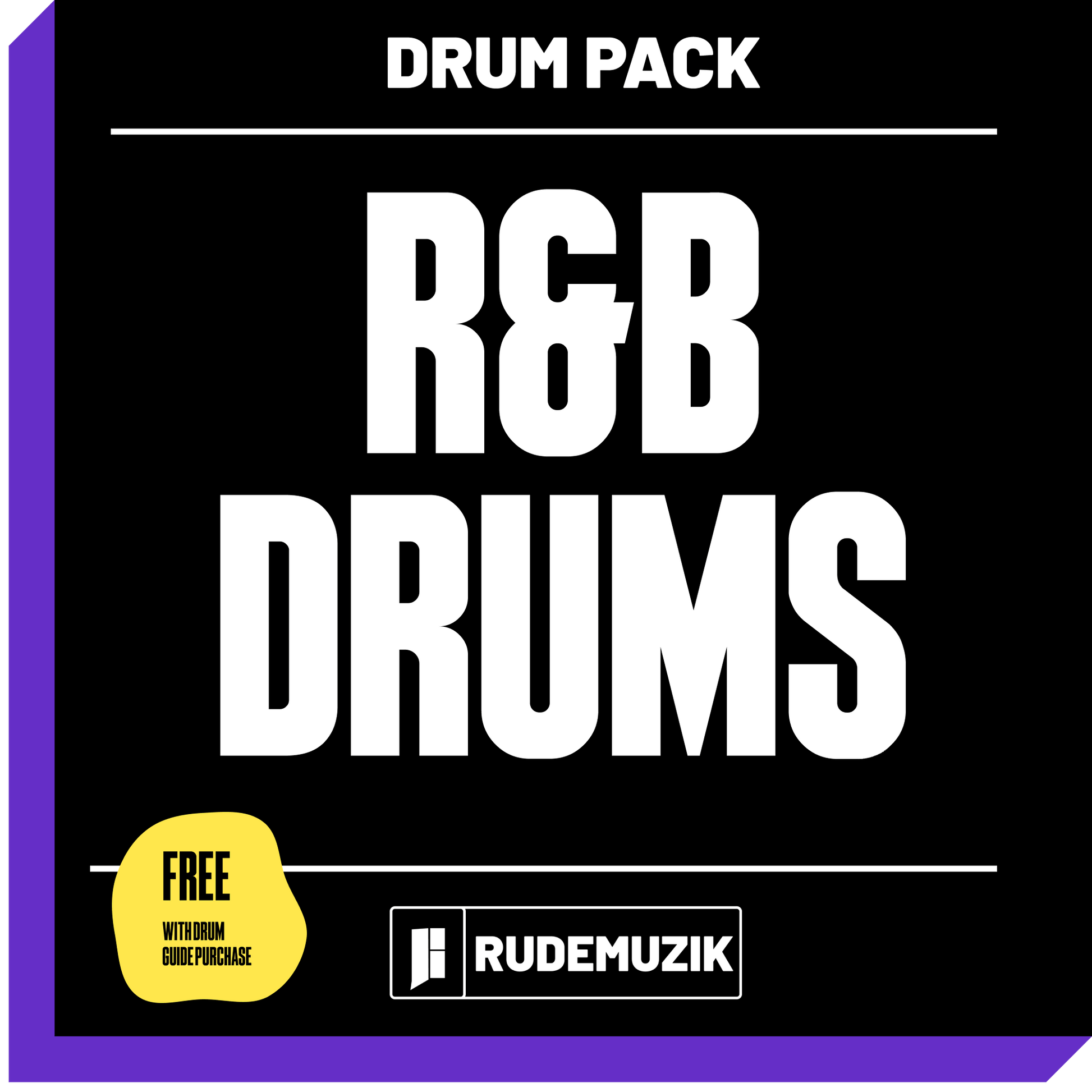 R&B Drum Guide - RUDEMUZIK