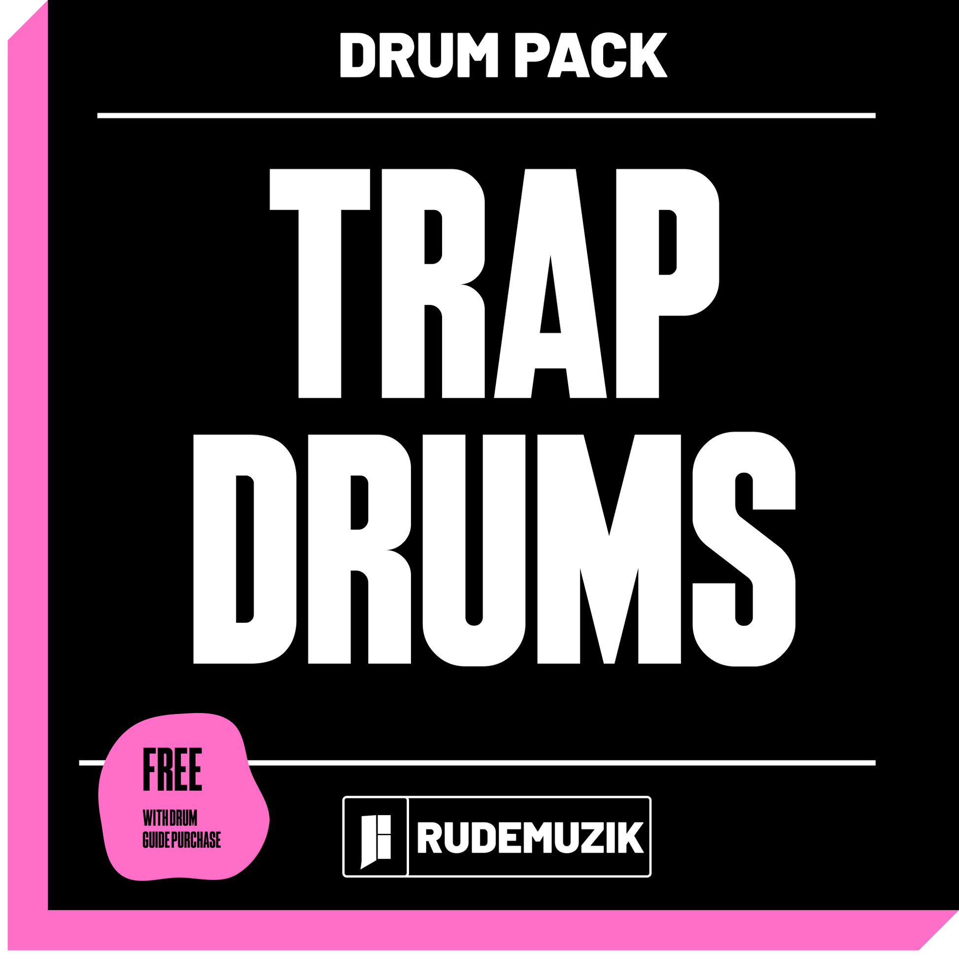 Trap Drum Guide - RUDEMUZIK